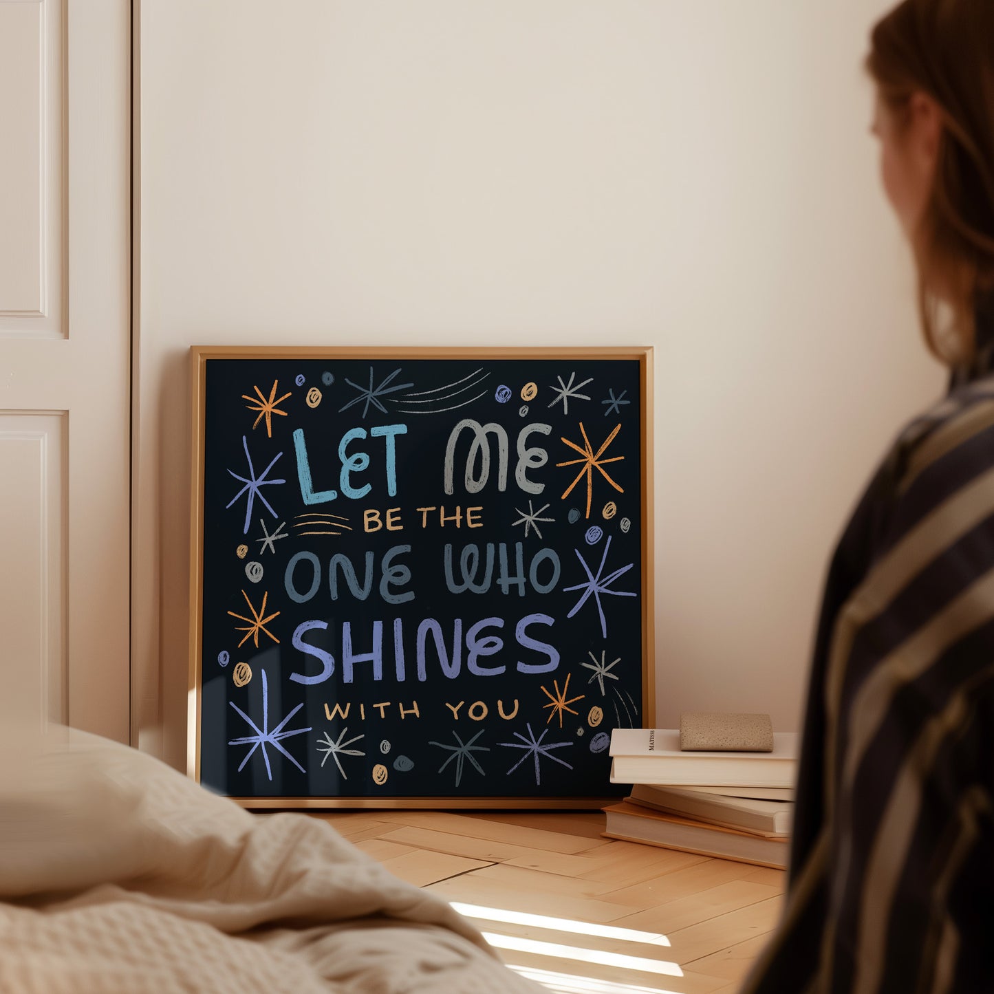 Let me be the one who shines with you