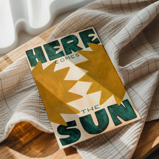 Here Comes the Sun