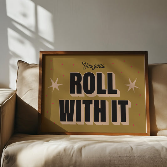 Roll With It