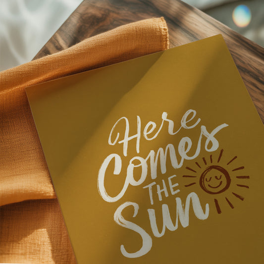 Here Comes the Sun