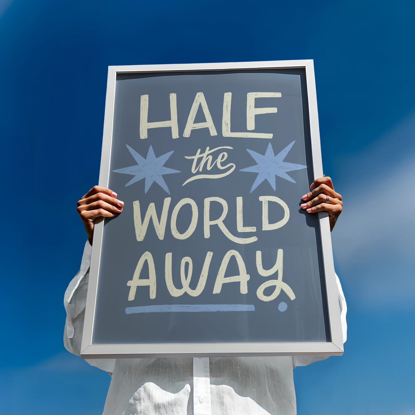 Half the World Away