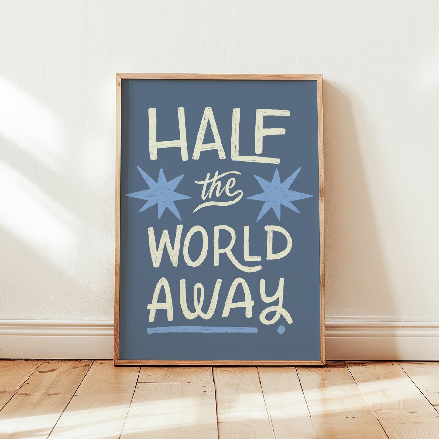 Half the World Away